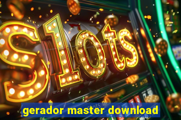 gerador master download